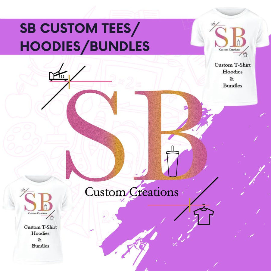 Custom Tees, Hoodies and Bundles